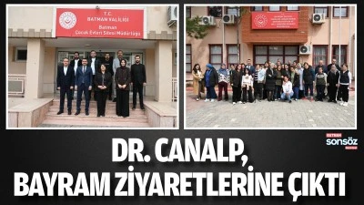 Dr. Canalp, bayram ziyaretlerine &ccedil;ıktı