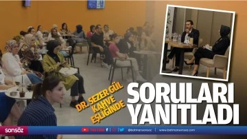 Dr. Sezer G&uuml;l, kahve eşliğinde soruları yanıtladı