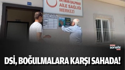 DSİ, boğulmalara karşı sahada!