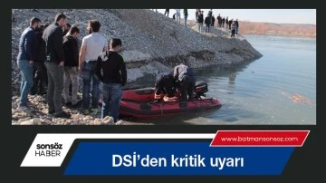 DSİ&rsquo;den kritik uyarı