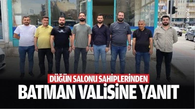 D&uuml;ğ&uuml;n salonu sahiplerinden Batman Valisine yanıt