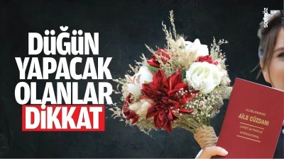 D&uuml;ğ&uuml;n yapacak olanlar dikkat