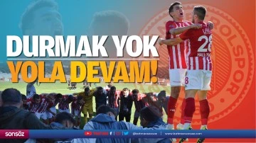 Durmak yok yola devam