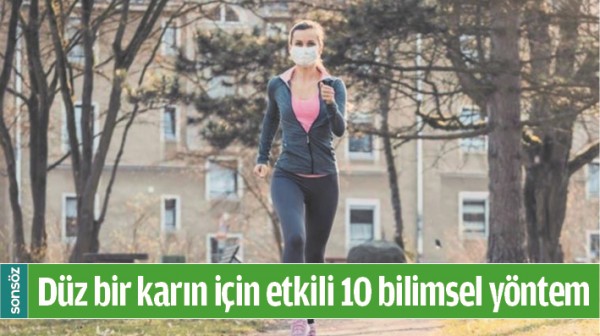 D&Uuml;Z BİR KARIN İ&Ccedil;İN ETKİLİ 10 BİLİMSEL Y&Ouml;NTEM