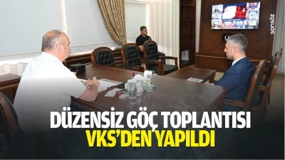 D&uuml;zensiz g&ouml;&ccedil; toplantısı VKS&rsquo;den yapıldı