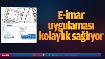E-imar uygulaması kolaylık sağlıyor