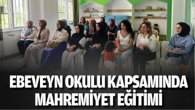 Ebeveyn okulu kapsamında mahremiyet eğitimi 