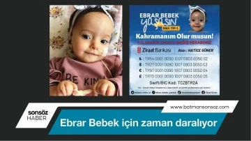Ebrar Bebek i&ccedil;in zaman daralıyor