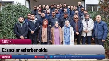 Eczacılar seferber oldu