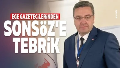 Ege gazetecilerinden Sons&ouml;z&rsquo;e tebrik