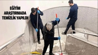 Eğitim Araştırmada temizlik yapıldı
