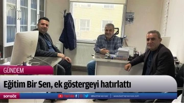 Eğitim Bir Sen, ek g&ouml;stergeyi hatırlattı