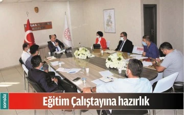 EĞİTİM &Ccedil;ALIŞTAYINA HAZIRLIK