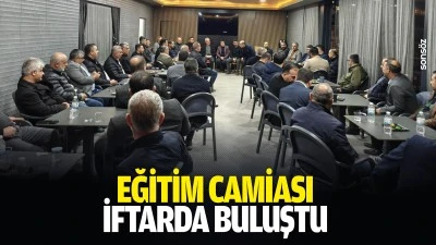 Eğitim camiası iftarda buluştu