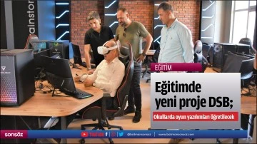 Eğitimde yeni proje DSB