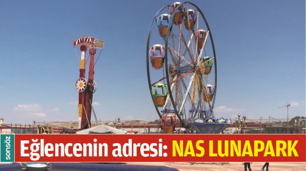 EĞLENCENİN ADRESİ: NAS LUNAPARK
