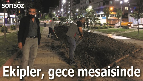 EKİPLER, GECE MESAİSİNDE