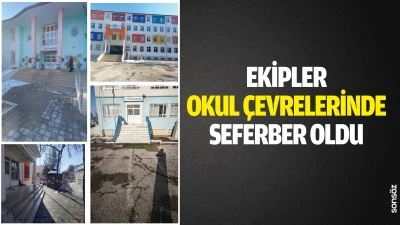 Ekipler, okul &ccedil;evrelerinde seferber oldu