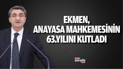 Ekmen, Anayasa Mahkemesinin 63.yılını kutladı