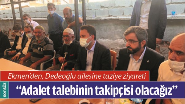 EKMEN'DEN, DEDEOĞLU AİLESİNE TAZİYE ZİYARETİ