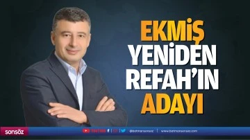 Ekmiş, Yeniden Refah&rsquo;ın adayı&hellip;