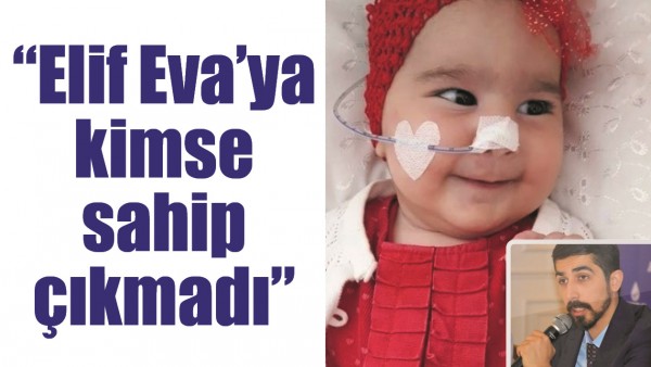 &ldquo;ELİF EVA&rsquo;YA KİMSE SAHİP &Ccedil;IKMADI&rdquo;