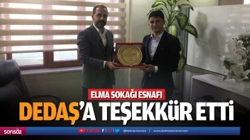 Elma Sokağı Esnafı, DEDAŞ&rsquo;a teşekk&uuml;r etti