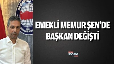 Emekli Memur Sen&rsquo;de başkan değişti