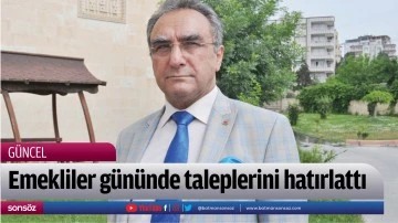 Emekliler g&uuml;n&uuml;nde taleplerini hatırlattı