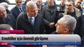 Emekliler i&ccedil;in &ouml;nemli g&ouml;r&uuml;şme