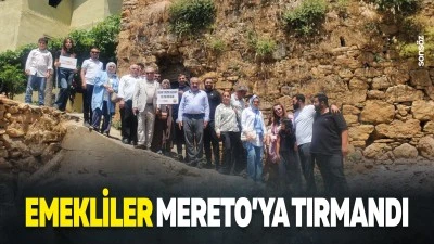 Emekliler Mereto&rsquo;ya tırmandı