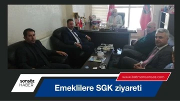 Emeklilere SGK ziyareti