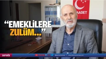 &ldquo;Emeklilere zul&uuml;m&hellip;&rdquo;