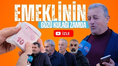 Emeklinin g&ouml;z&uuml; kulağı zamda