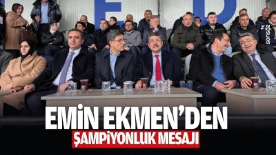 Emin Ekmen&rsquo;den şampiyonluk mesajı