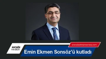 Emin Ekmen Sons&ouml;z&rsquo;&uuml; kutladı