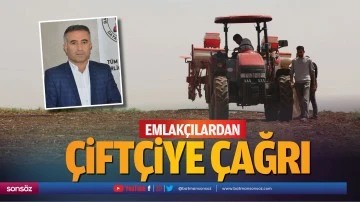 Emlak&ccedil;ılardan &ccedil;ift&ccedil;iye &ccedil;ağrı; &ldquo;İmar tamamlanana kadar tarlanızı ekmeyin&rdquo;