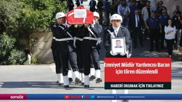 Emniyet M&uuml;d&uuml;r Yardımcısı Baran i&ccedil;in t&ouml;ren d&uuml;zenlendi