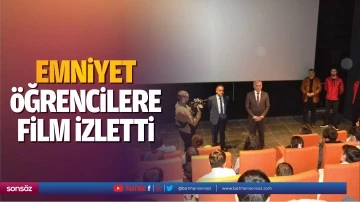 Emniyet, &ouml;ğrencilere film izletti