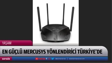 En G&uuml;&ccedil;l&uuml; Mercusys Y&ouml;nlendirici T&uuml;rkiye&rsquo;de