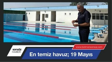 En Temiz Havuz; 19 Mayıs