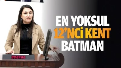&ldquo;En yoksul 12'nci kent Batman&rdquo;