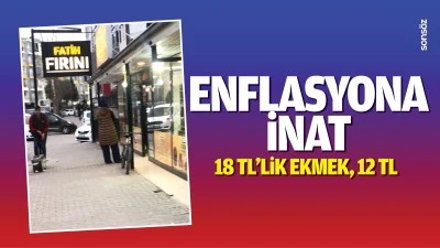 Enflasyona inat; 18 TL&rsquo;lik ekmek, 12 TL&hellip;