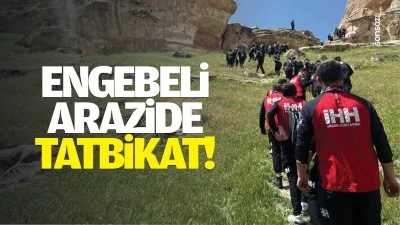 Engebeli arazide tatbikat!