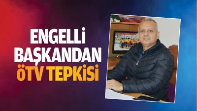 Engelli başkandan &Ouml;TV tepkisi