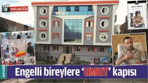 ENGELLİ BİREYLERE &lsquo;UMUT&rsquo; KAPISI