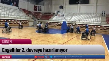 Engelliler 2. devreye hazırlanıyor