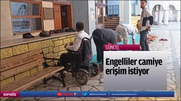 Engelliler camiye erişim istiyor