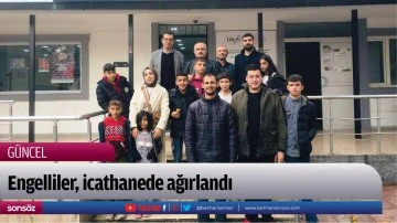 Engelliler, icathanede ağırlandı