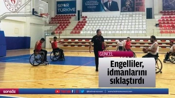 Engelliler, idmanlarını sıklaştırdı